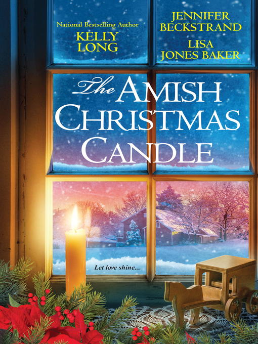 Title details for The Amish Christmas Candle by Kelly Long - Available